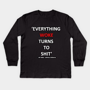 Everything WOKE Kids Long Sleeve T-Shirt